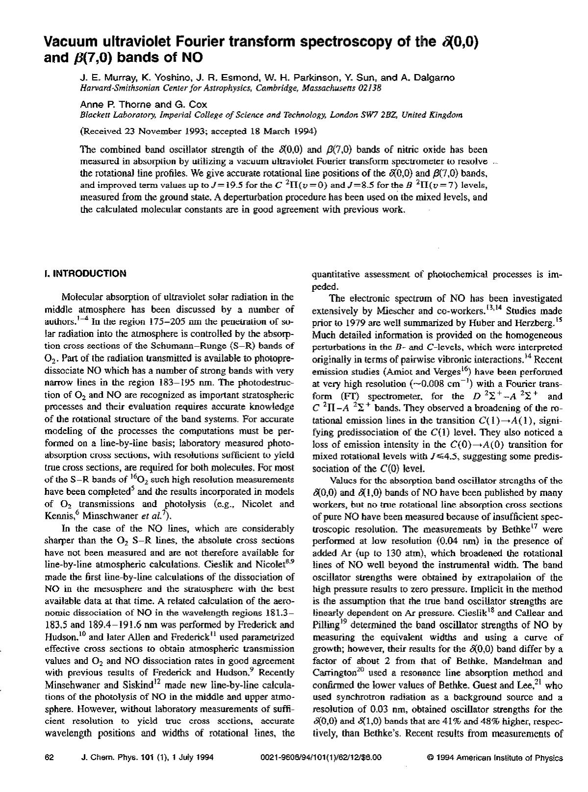 Vacuum ultraviolet Fourier transform spectroscopy of the &dgr;(0,0) and &bgr;(7,0) bands of NO by J. E. Murray; K. Yoshino; J. R. Esmond; W. H. Parkinson; Y. Sun; A. Dalgarno; Anne P. Thorne; G. Cox