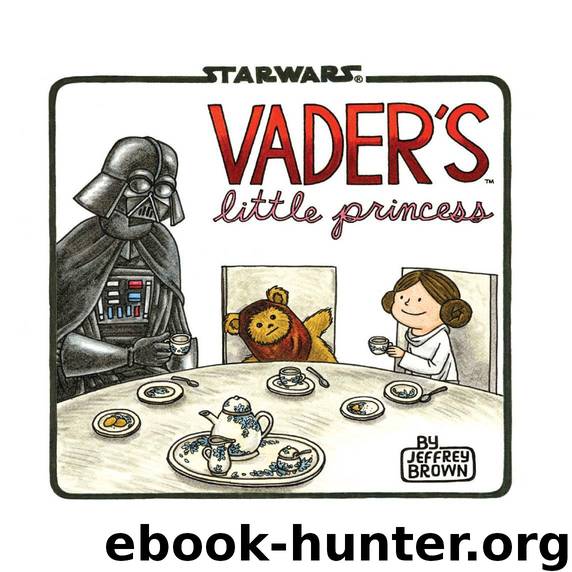 Vader's Little Princess by Brown Jeffrey