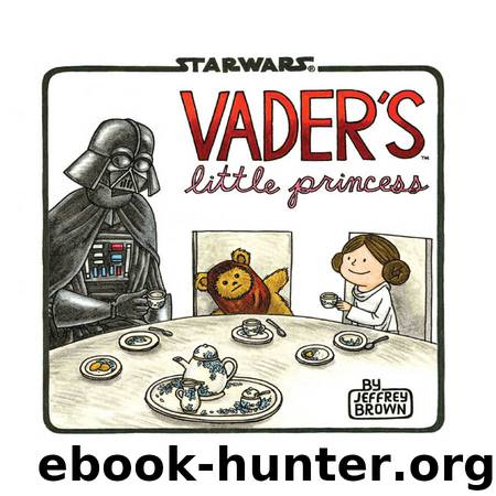 Vader’s Little Princess by Jeffrey Brown