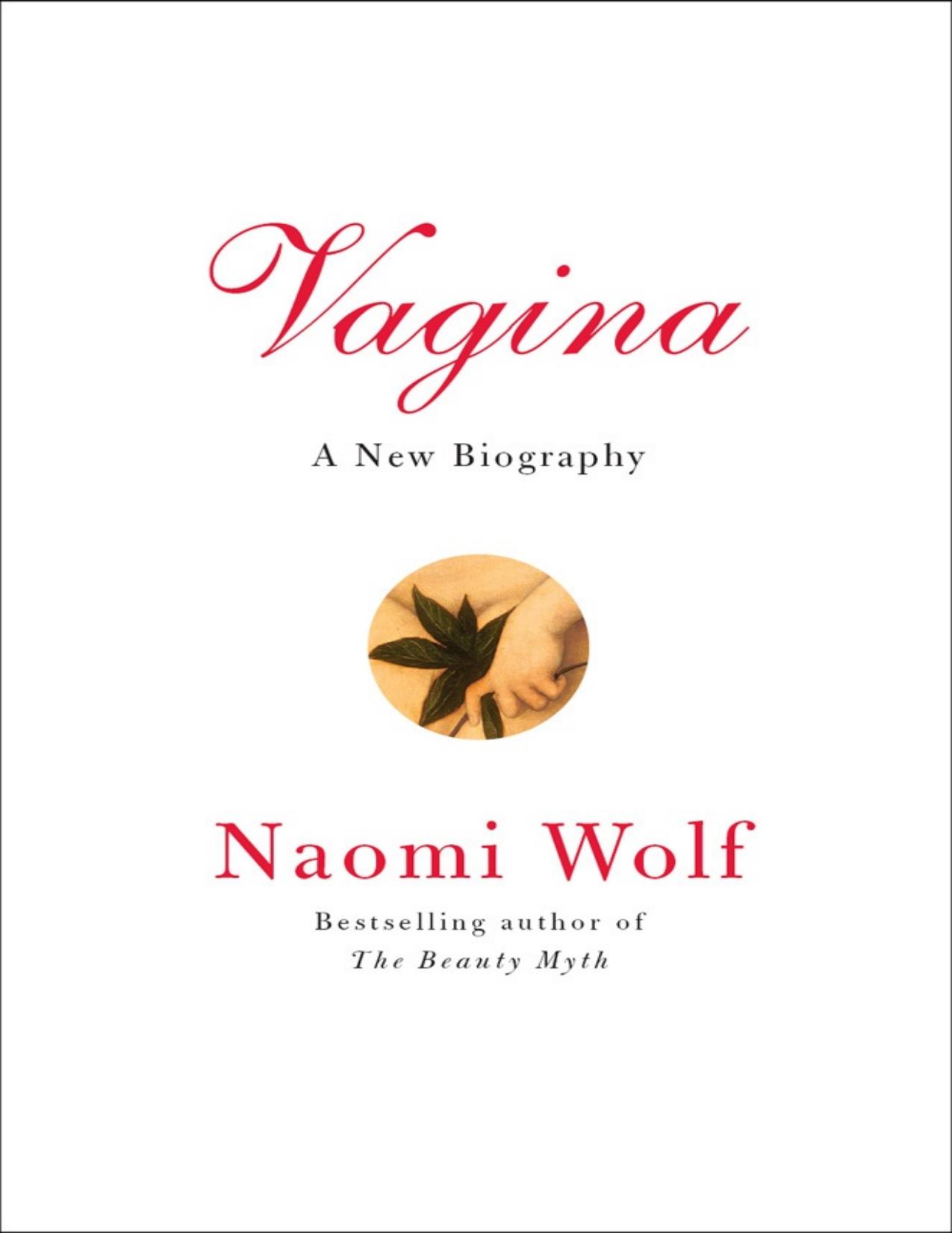 Vagina: A New Biography by Naomi Wolf