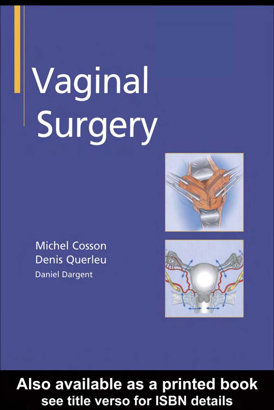 Vaginal Surgery by Cosson Michel Denis Querleu Daniel Dargent