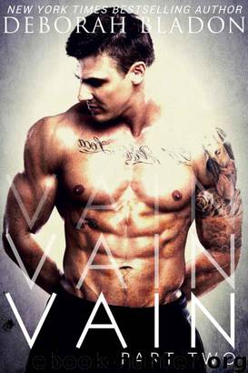 Vain - Part Two (The Vain Series Book 2) by Deborah Bladon