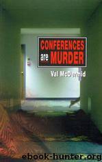Val McDermid by Conferences Are Murder