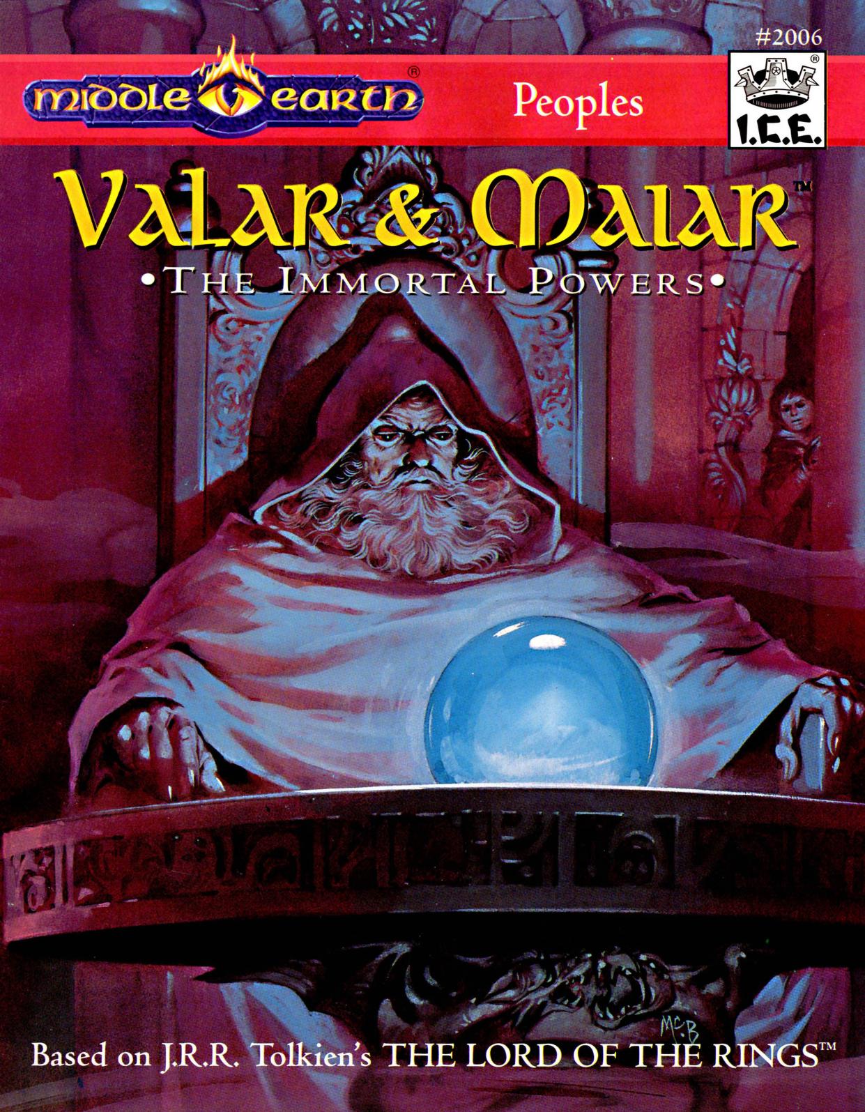 Valar & Maiar: The Immortal Powers (MERP Middle Earth Role Playing #2006) by Peter C. Fenlon