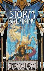 Valdemar 10.3 - Mage Storms 03 - Storm Breaking by Lackey Mercedes