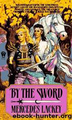 Valdemar 17: By the Sword by Mercedes Lackey