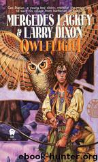 Valdemar 27: Owl Mage #01 - Owlflight by Mercedes Lackey & Larry Dixon