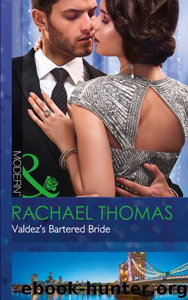 Valdez's Bartered Bride by Rachael Thomas