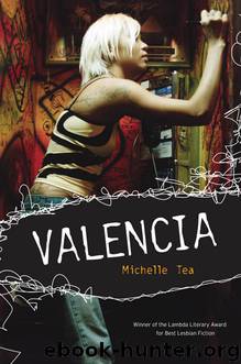 Valencia by Michelle Tea