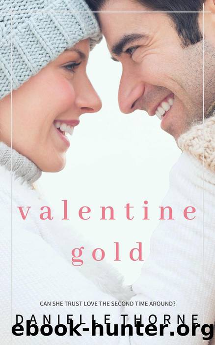 Valentine Gold by Danielle Thorne