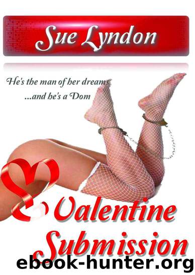 Valentine Submission by Sue Lyndon