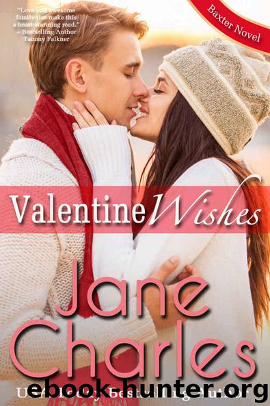 Valentine Wishes (Baxter Academy Book 1) by Jane Charles