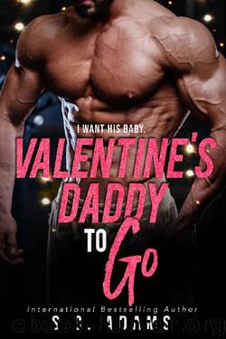Valentine's Daddy To Go: A Holiday Bad Boy Romance (The To Go Series Book 6) by S.C. Adams