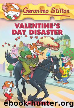 Valentine's Day Disaster (9780545392198) by Stilton Geronimo