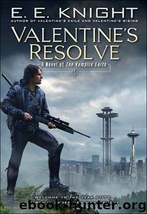 Valentine's Resolve by Knight E. E