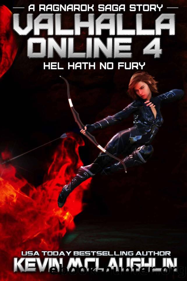 Valhalla Online 4_Hel Hath No Fury by Kevin McLaughlin