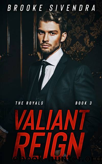 Valiant Reign by Brooke Sivendra