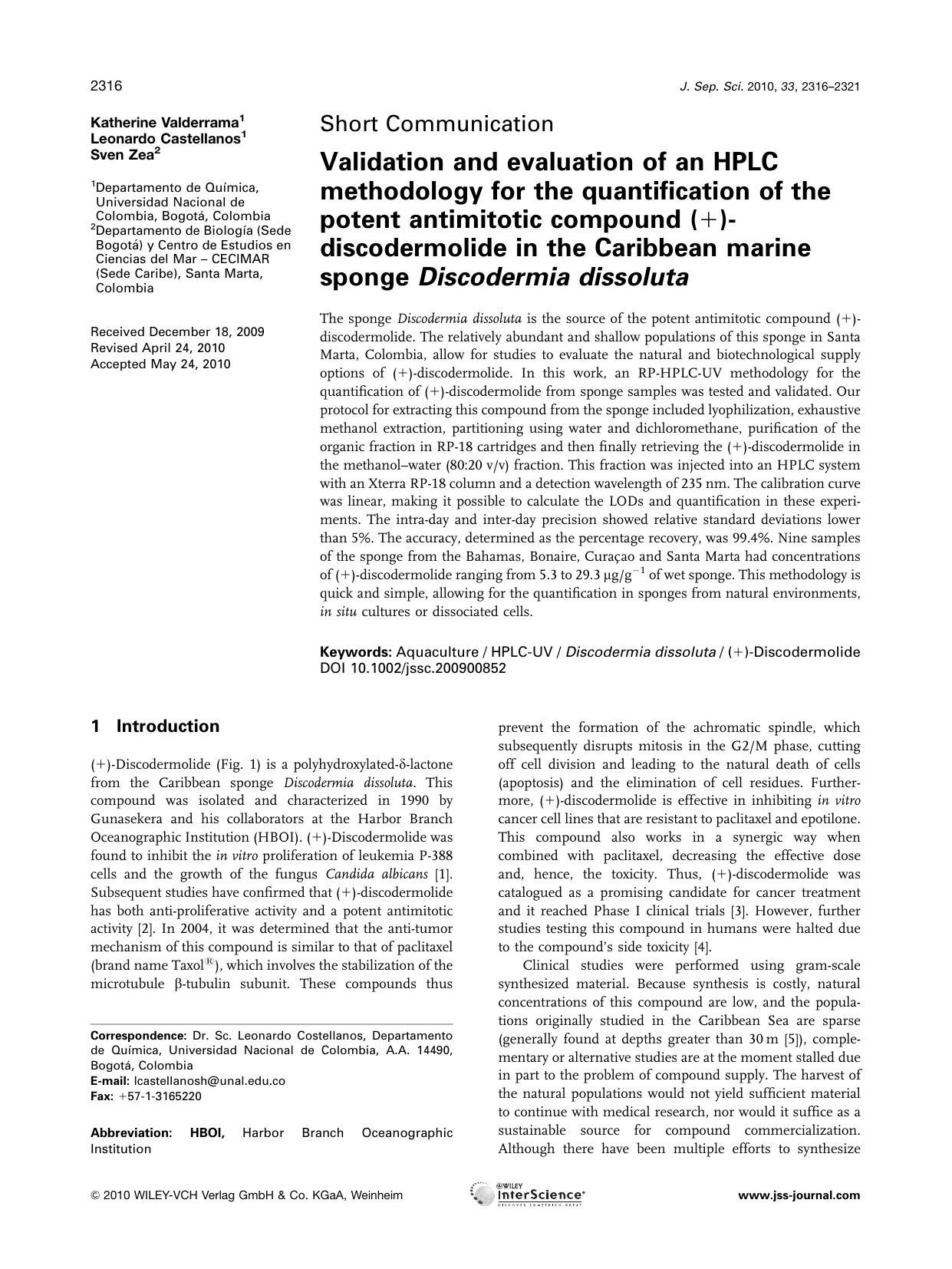 Validation and evaluation of an HPLC methodology for the quantification of the potent antimitotic compound (+)discodermolide in the Caribbean marine sponge Discodermia dissoluta by Unknown