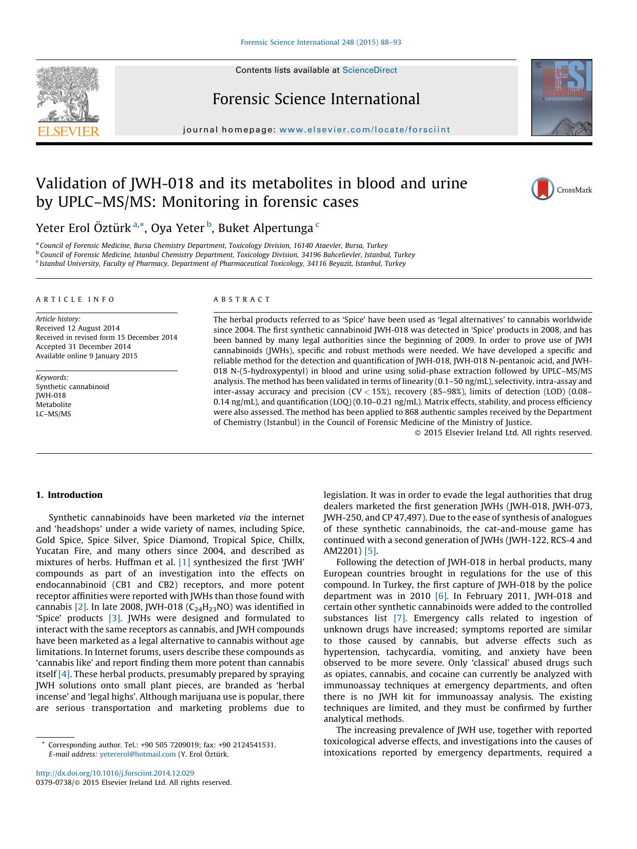 Validation of JWH-018 and its metabolites in blood and urine by UPLCâMSMS: Monitoring in forensic cases by Yeter Erol Öztürk & Oya Yeter & Buket Alpertunga