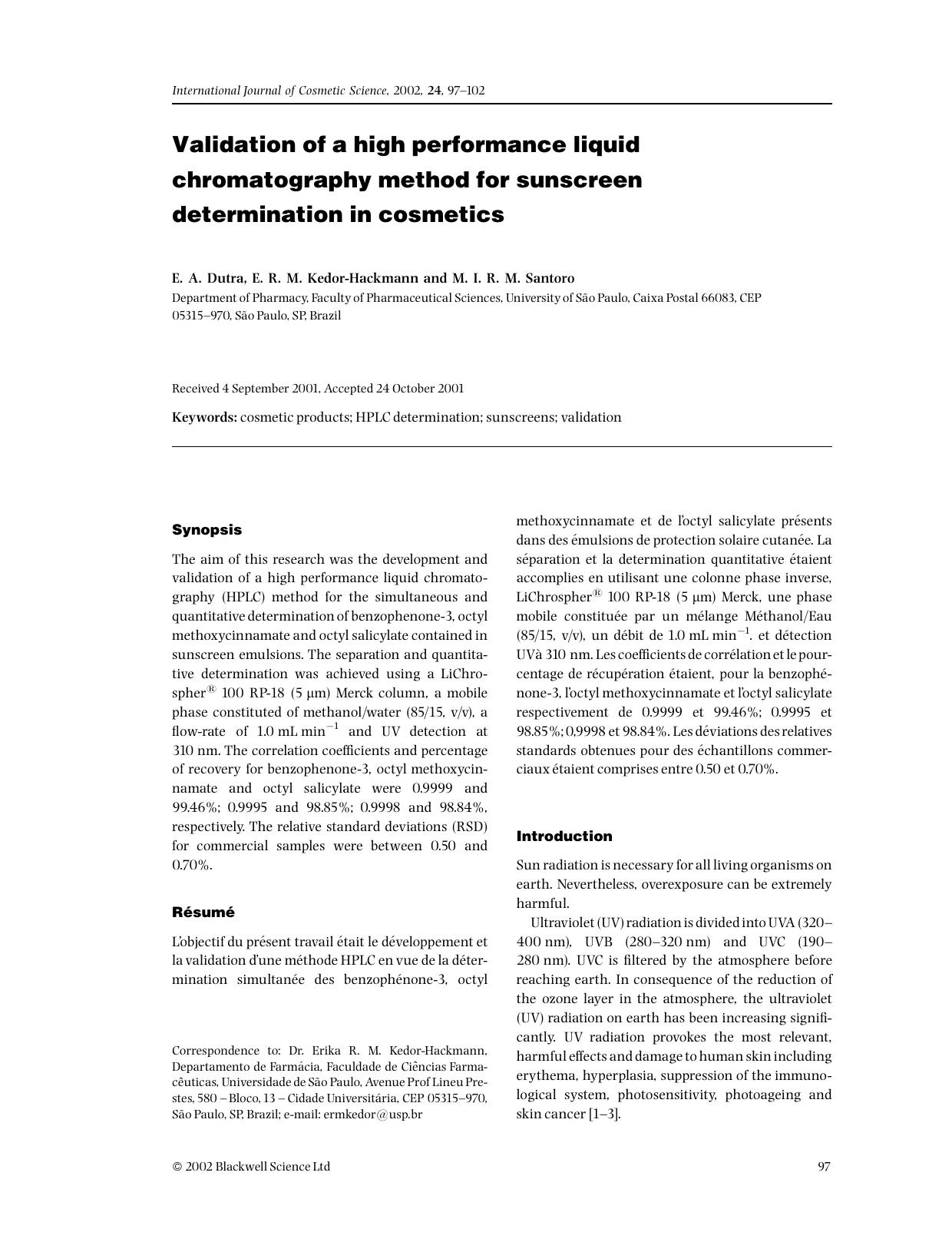 Validation of a high performance liquid chromatography method for sunscreen determination in cosmetics by Unknown