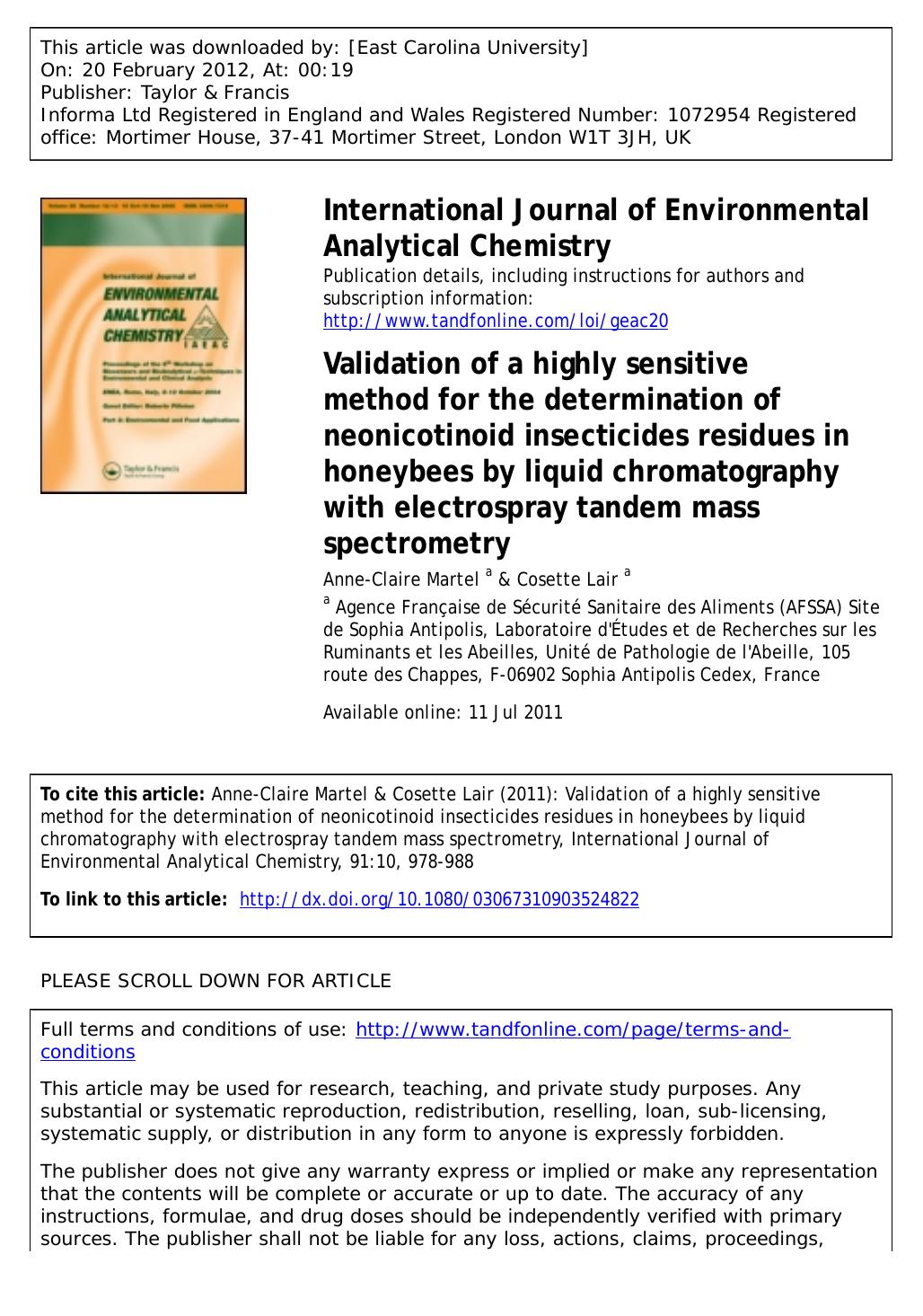 Validation of a highly sensitive method for the determination of neonicotinoid insecticides residues in honeybees by liquid chromatography with electrospray tandem mass spectrometry by Anne-Claire Martel a * ac.martel@afssa.fr & Cosette Lair a