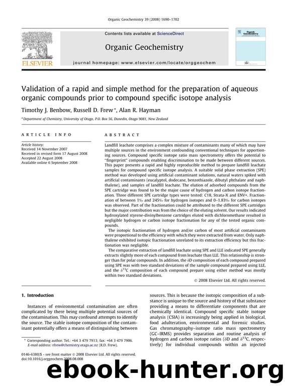 Validation of a rapid and simple method for the preparation of aqueous organic compounds prior to compound specific isotope analysis by Timothy J. Benbow; Russell D. Frew; Alan R. Hayman