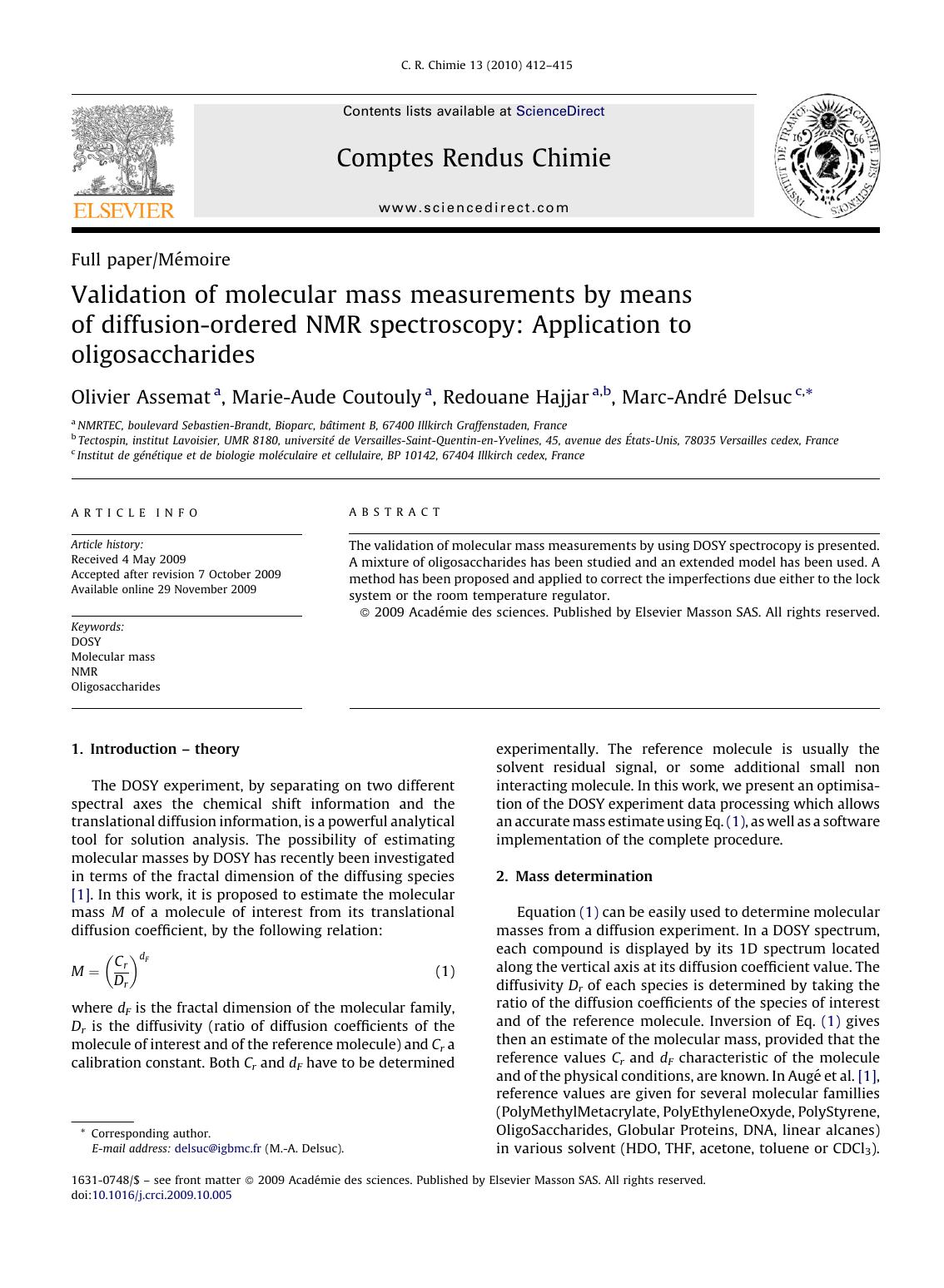 Validation of molecular mass measurements by means of diffusion-ordered NMR spectroscopy: Application to oligosaccharides by Olivier Assemat; Marie-Aude Coutouly; Redouane Hajjar; Marc-AndrÃ© Delsuc