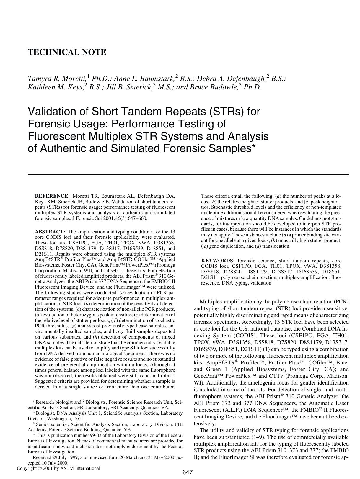 Validation of short tandem repeats (STRs) for forensic usage: performance testing of fluorescent multiplex STR systems and analysis of authentic and simulated forensic samples by Moretti TR Baumstark AL Defenbaugh DA Keys KM Smerick JB Budowle B