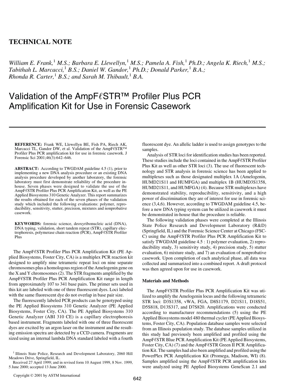 Validation of the AmpFLSTR&trade; Profiler Plus PCR Amplification Kit for Use in Forensic Casework by Frank WE Llewellyn BE Fish PA Riech AK Marcacci TL Gandor DW Parker D Carter RR Thibault SM