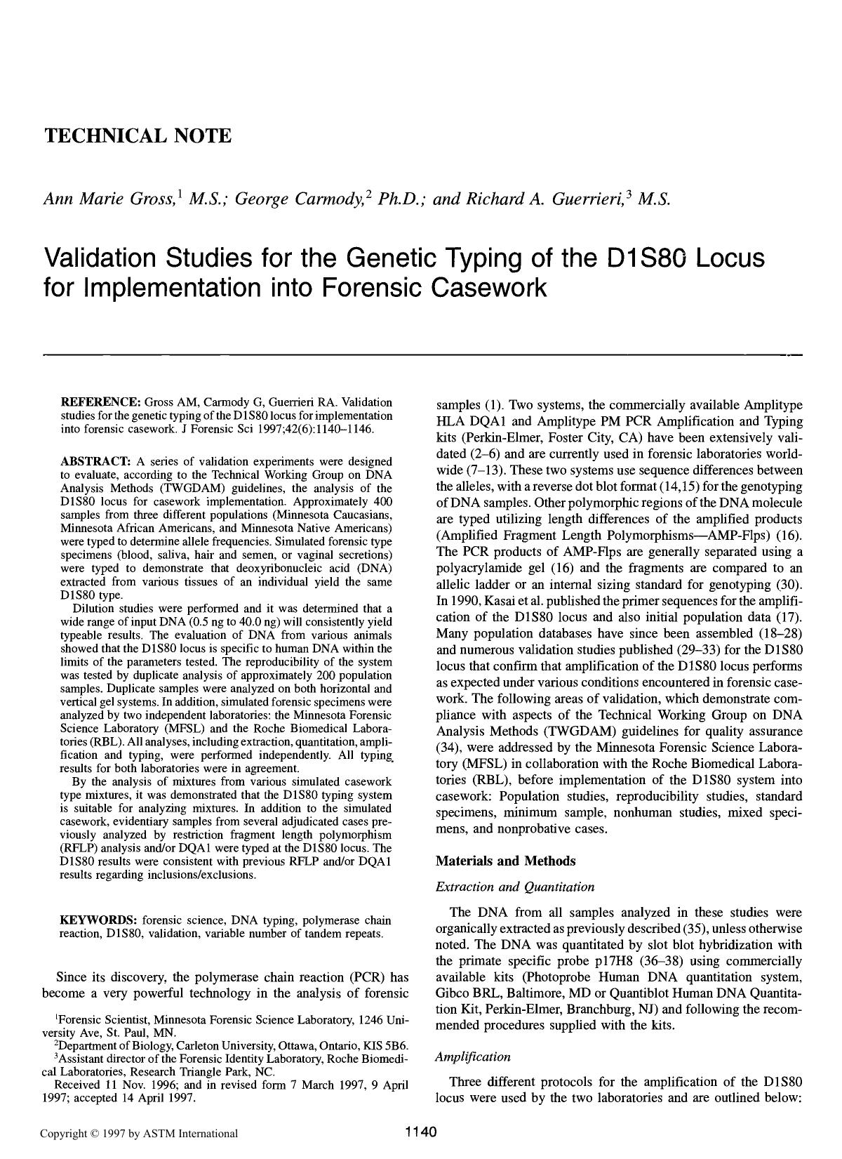 Validation studies for the genetic typing of the D1S80 locus for implementation into forensic casework by Gross AM Carmody G Guerrieri RA