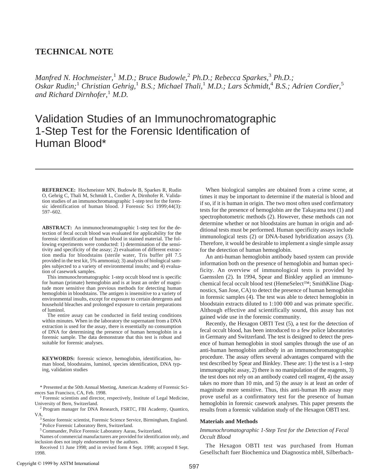 Validation studies of an immunochromatographic 1-step test for the forensic identification of human blood by Hochmeister MN Budowle B Sparkes R Rudin O Gehrig C Thali M Schmidt L Cordier A Dirnhofer R