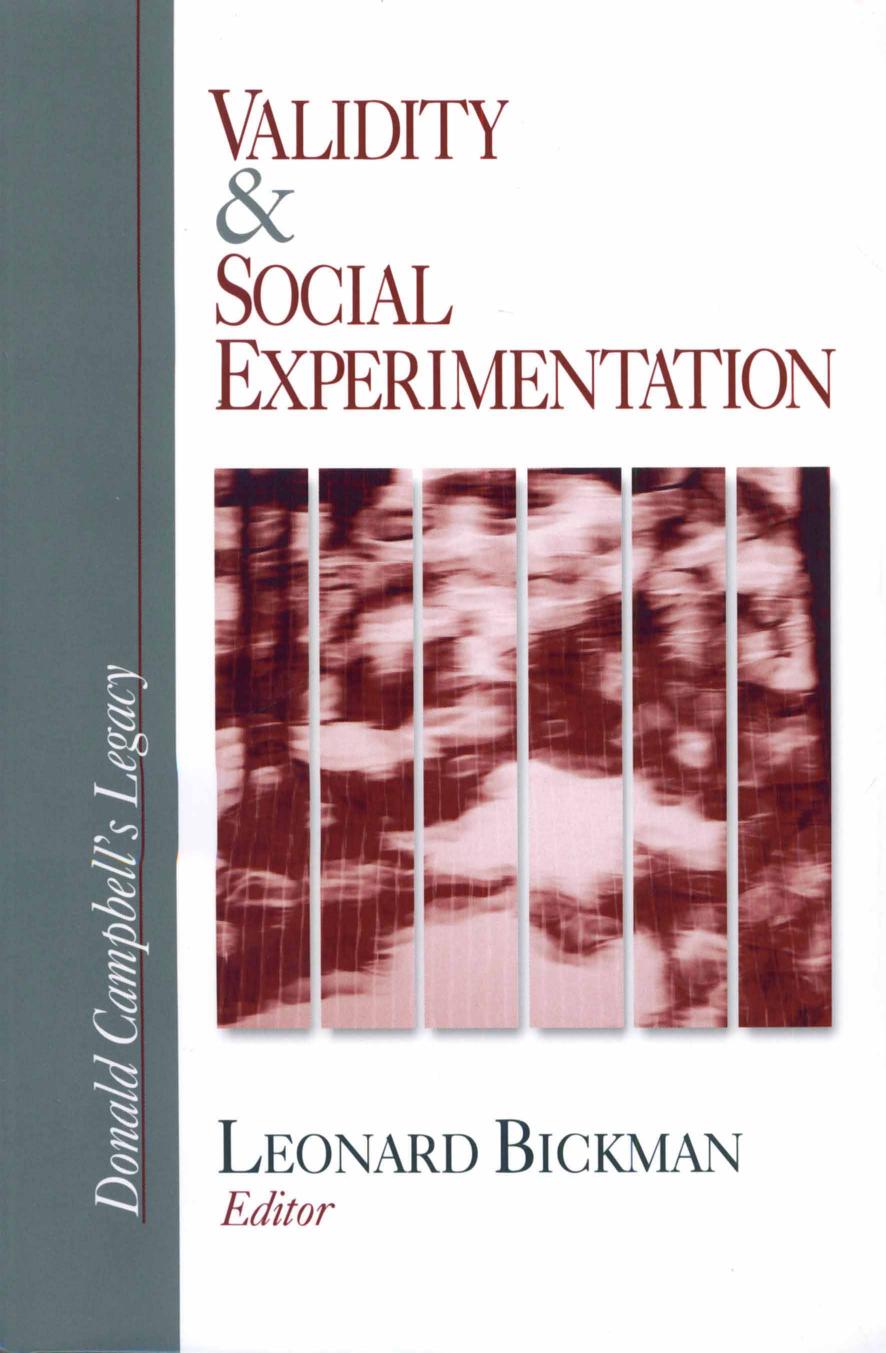 Validity and Social Experimentation : Donald Campbell&prime;s Legacy by Leonard Bickman