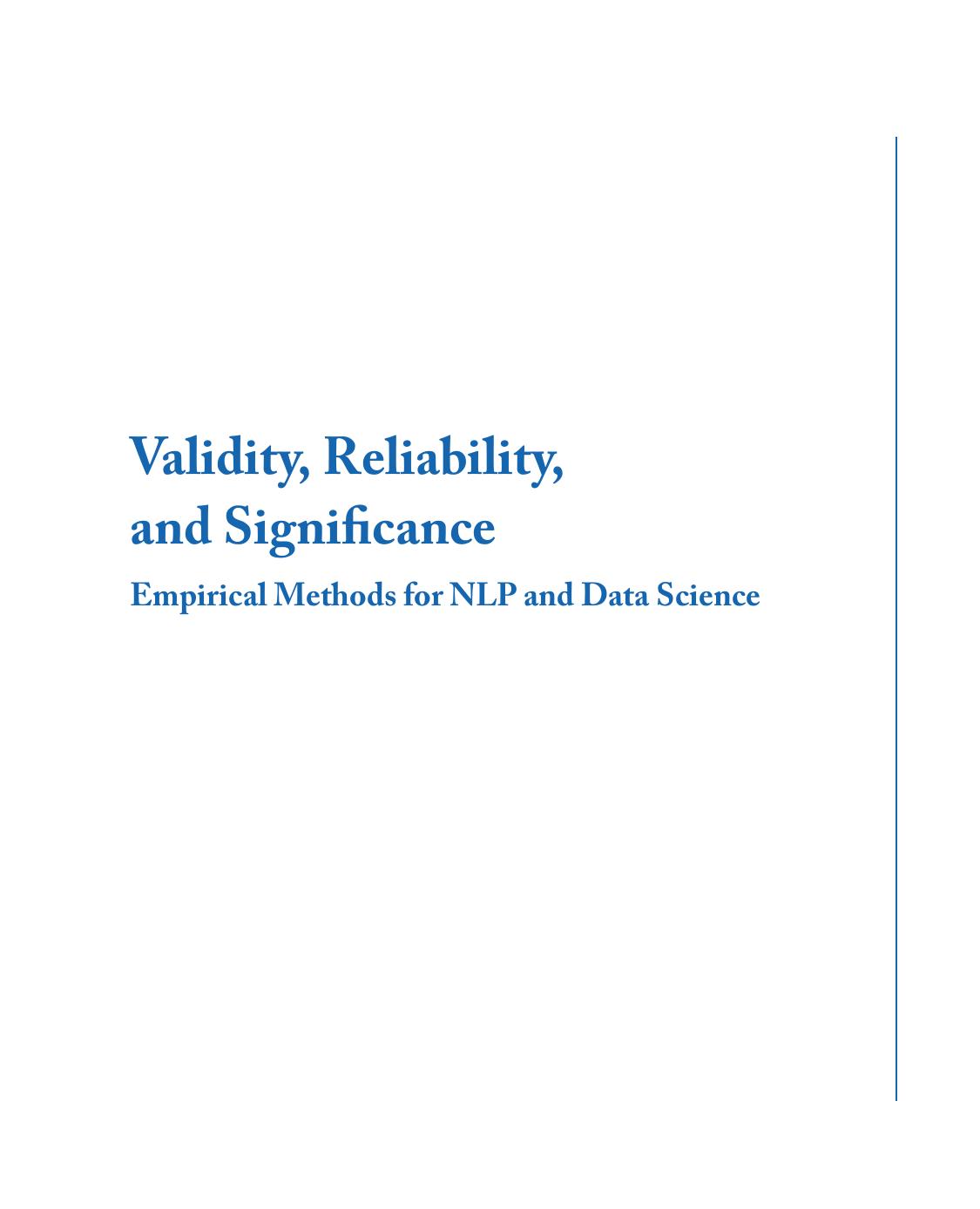 Validity, Reliability, and Significance: Empirical Methods for Nlp and Data Science (Synthesis Lectures on Human Language Technologies) by Stefan Riezler Michael Hagmann