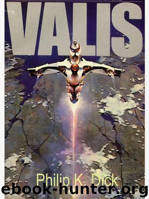Valis(c.1) by Philip K. Dick