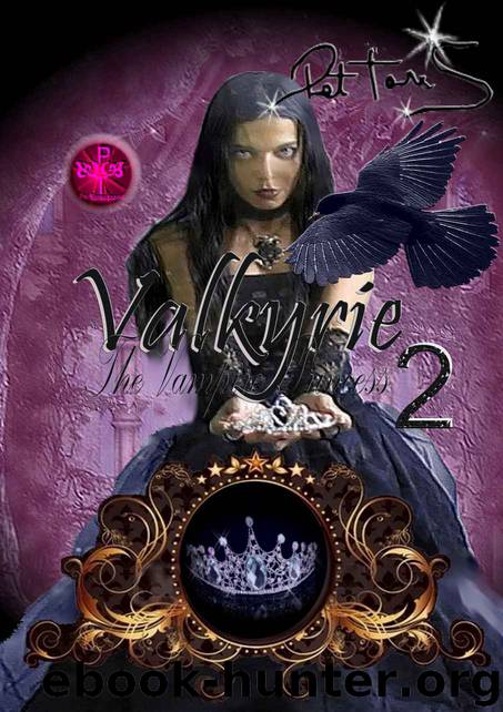 Valkyrie - the Vampire Princess 2 (Romance with vampires) by Pet TorreS