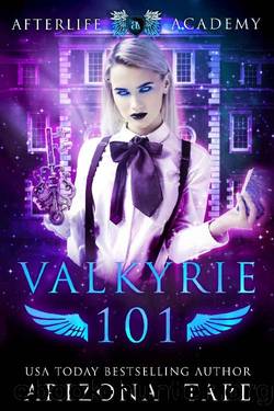 Valkyrie 101: How to become a Valkyrie by Arizona Tape