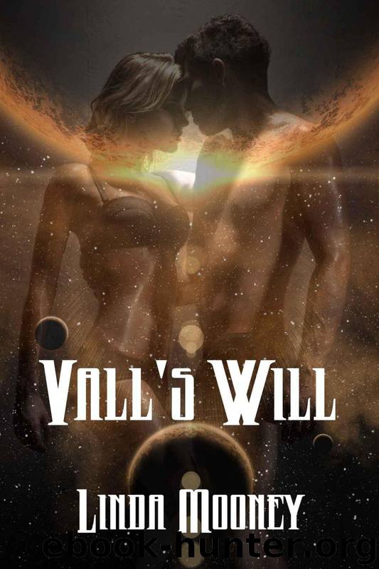 Vall's Will by Mooney Linda