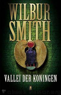 Vallei der koningen by Wilbur Smith