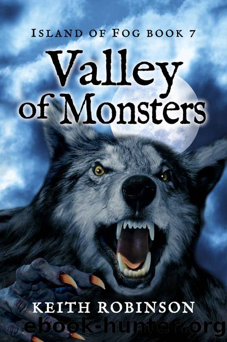 Valley of Monsters (Island of Fog Book 7) by Keith Robinson