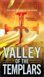 Valley of the Templars by Paul Christopher