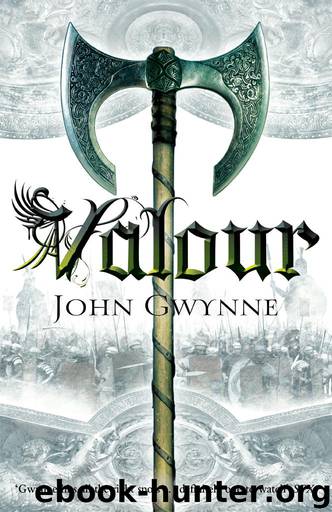 Valor (The Faithful and the Fallen) by John Gwynne