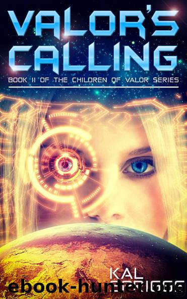 Valor's Calling (Children of Valor Book 2) by Kal Spriggs