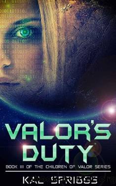 Valor's Duty (Children of Valor Book 3) by Kal Spriggs