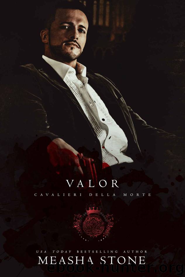 Valor: Cavalieri Della Morte by Stone Measha