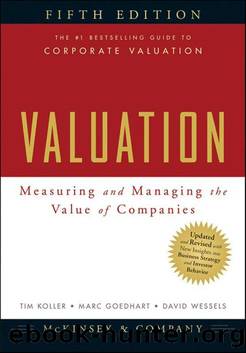 Valuation Workbook: Step-by-Step Exercises and Tests to Help You Master Valuation by McKinsey & Company Inc. & McKinsey & Company Inc