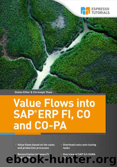 Value Flows into SAP ERP FI, CO and CO-PA by Christoph Theis & Stefan Eifler