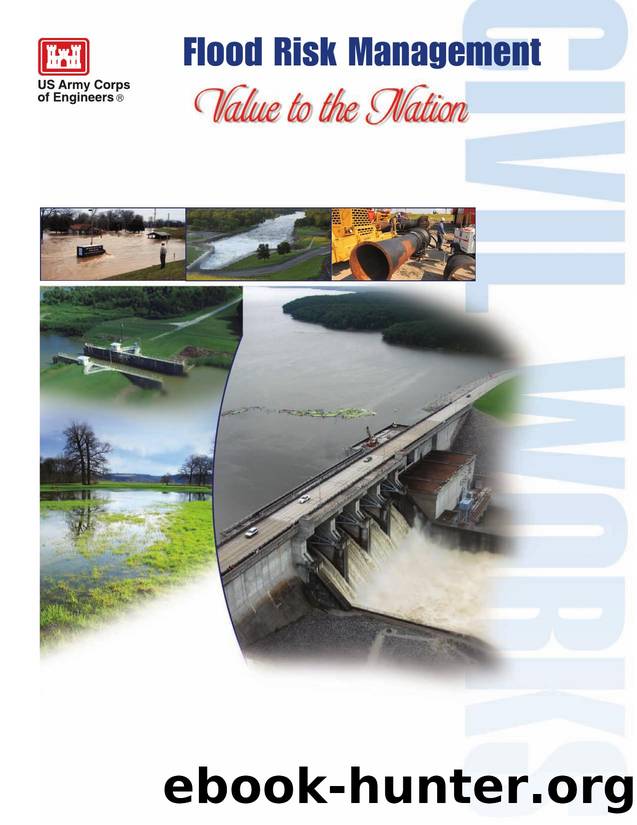 Value to the Nation: Flood Risk Management by U.S. Army Engineer Institute for Water Resources