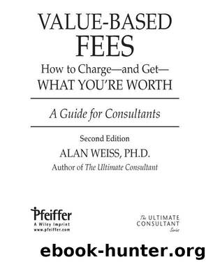 Value-Based Fees by Alan Weiss