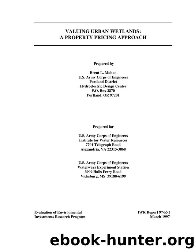Valuing Urban Wetlands: A Property Pricing Approach by Brent L. Mahan & U.S. Army Corps of Engineers