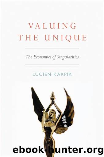 Valuing the Unique by Lucien Karpik;